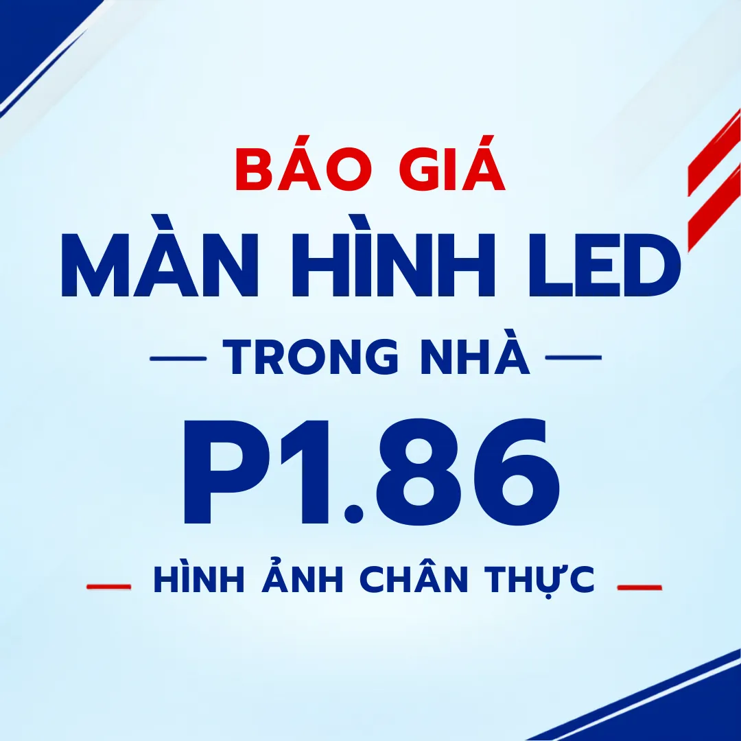 Báo giá màn hình LED P1.86 trong nhà