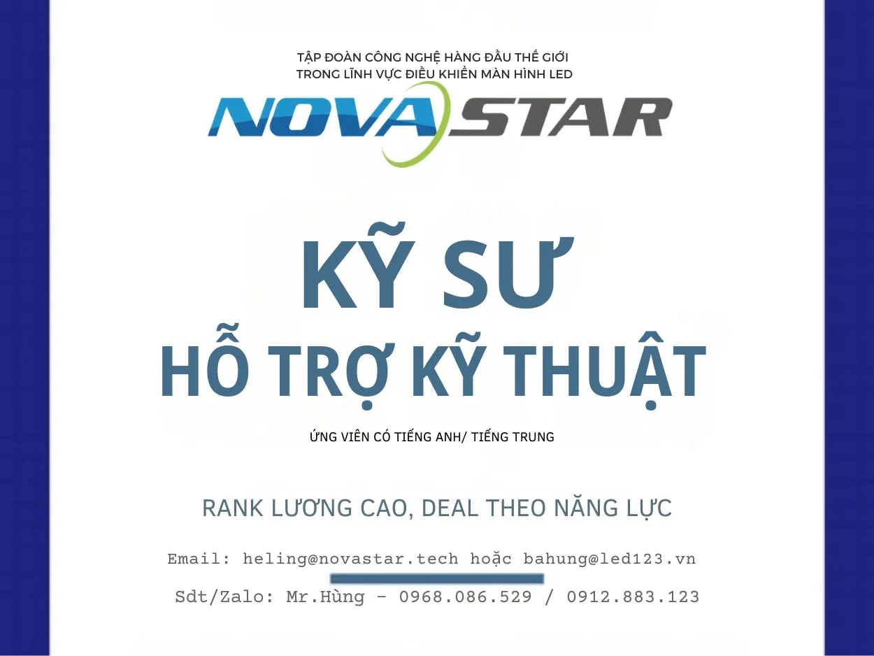 Tập đoàn Novastar tìm kiếm kỹ sư hỗ trợ kỹ thuật (Technical Support Engineer) tại Việt Nam